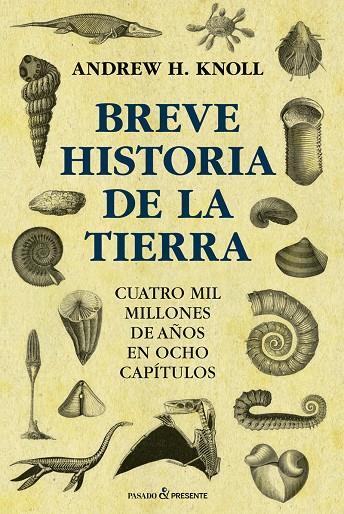 BREVE HISTORIA DE LA TIERRA | 9788412402445 | KNOLL, ANDREW H.