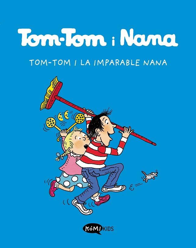TOM-TOM I NANA.1/  LA IMPARABLE NANA | 9788412399776 | VV.AA.