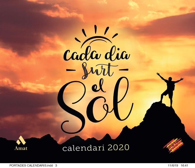 CALENDARI 2020-CADA DIA SURT EL SOL BLOC | 9788497354905 | AMAT EDITORIAL