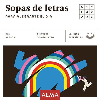 SOPAS DE LETRAS PARA ALEGRARTE EL DÍA | 9788418008481 | VV.AA.
