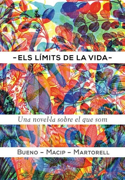 LIMITS DE LA VIDA, ELS | 9788424649616 | BUENO-MACIP-MARTORELL