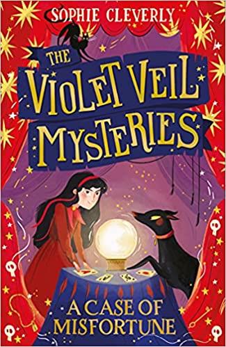THE VIOLET VEIL MYSTERIES. A CASE OF MISFORTUNE.  | 9780008308018 | CLEVERLY, SOPHIE