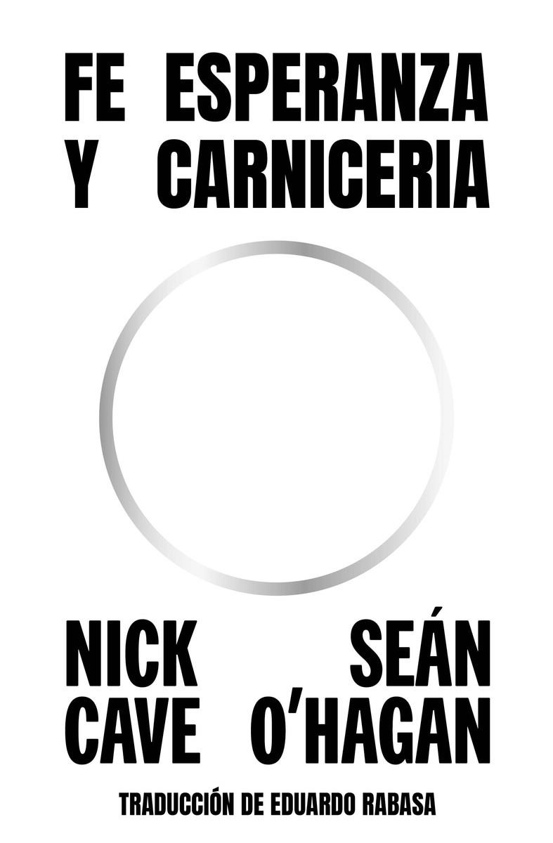 FE ESPERANZA Y CARNICERIA | 9788419261762 | CAVE, NICK/ O'HAGAN, SEAN