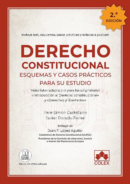 DERECHO CONSTITUCIONAL. ESQUEMAS Y CASOS PRÁCTICOS PARA SU ESTUDIO | 9788413595924 | SIMÓN CASTELLANO, PERE/DORADO FERRER, JAVIER
