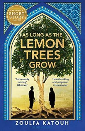 AS LONG AS THE LEMON TREES GROW | 9781526648549 | ZOULFA KATOUH
