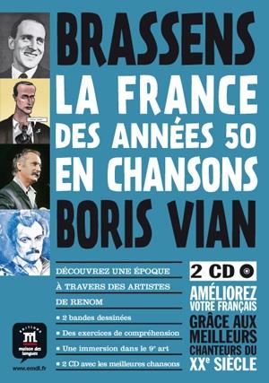 FRANCE DES ANNÉES 50 EN CHANSONS-BRASSENS ET VIAN +  2 CD | 9788415640318 | VARIOS AUTORES