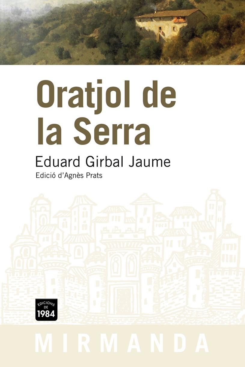 ORATJOL DE LA SERRA | 9788492440702 | GIRBAL JAUME, EDUARD