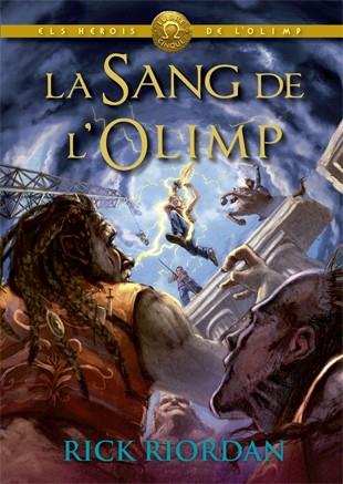 HEROIS DE L'OLIMP.5 / LA SANG DE L'OLIMP | 9788424664589 | RIORDAN, RICK