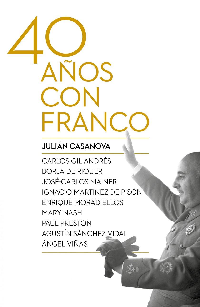 40 AÑOS CON FRANCO | 9788498927917 | CASANOVA, JULIAN