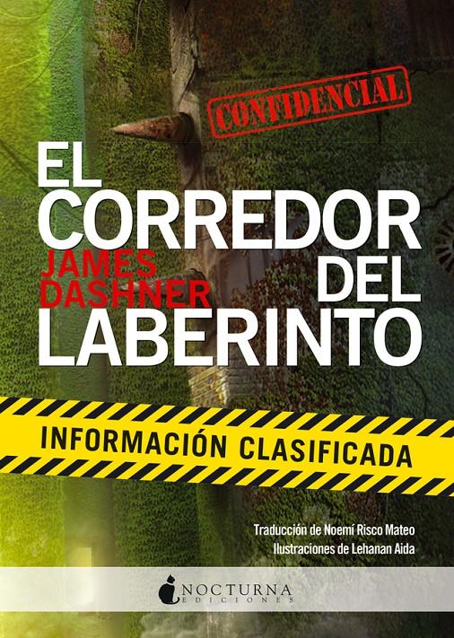 CORREDOR DEL LABERINTO: INFORMACIÓN CLASIFICADA | 9788494335433 | DASHNER, JAMES