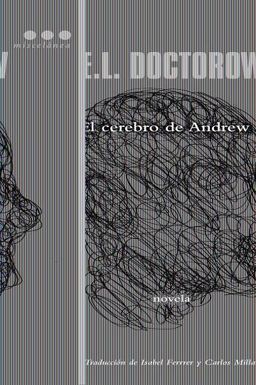 CEREBRO DE ANDREW, EL | 9788499187648 | DOCTOROW, E. L.