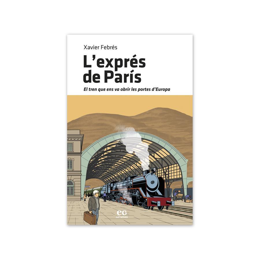 EXPRÉS DE PARÍS, L' | 9788419292148 | XAVIER FEBRÉS