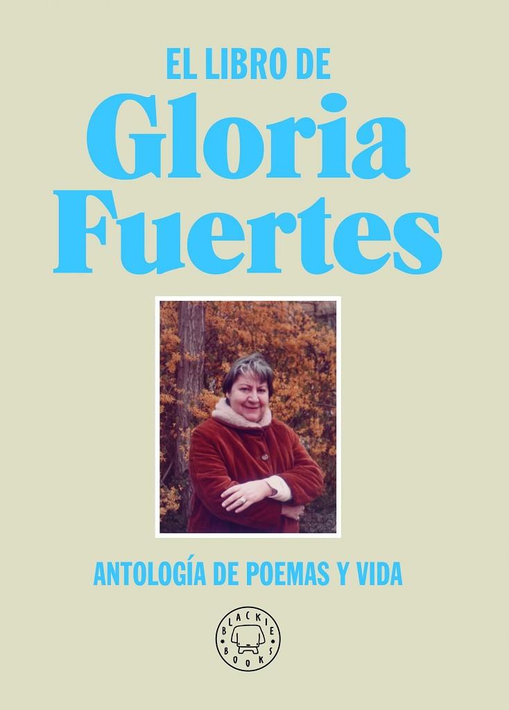 LIBRO DE GLORIA FUERTES, EL | 9788418733284 | FUERTES, GLORIA