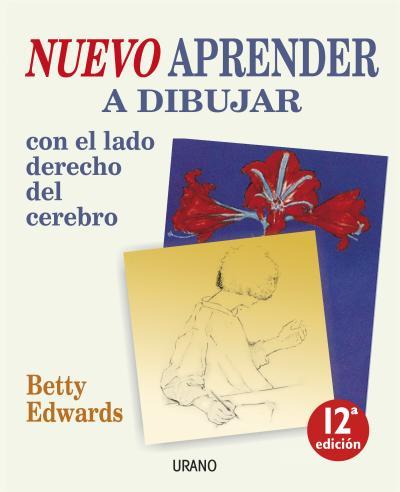 NUEVO APRENDER A DIBUJAR CON EL LADO DERECHO DEL CEREBRO | 9788479537937 | EDWARDS, BETTY