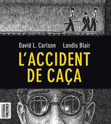 ACCIDENT DE CAÇA, L' | 9788412426113 | CARLSON, CHARLES L./BLAIR, LANDIS