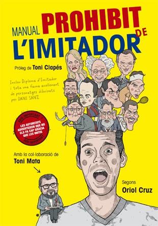 MANUAL PROHIBIT DE L'IMITADOR | 9788416528110 | CRUZ, ORIOL/MATA, TONI