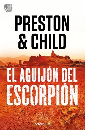 AGUIJÓN DEL ESCORPIÓN (NORA KELLY 2) | 9788466373371 | PRESTON, DOUGLAS/CHILD, LINCOLN