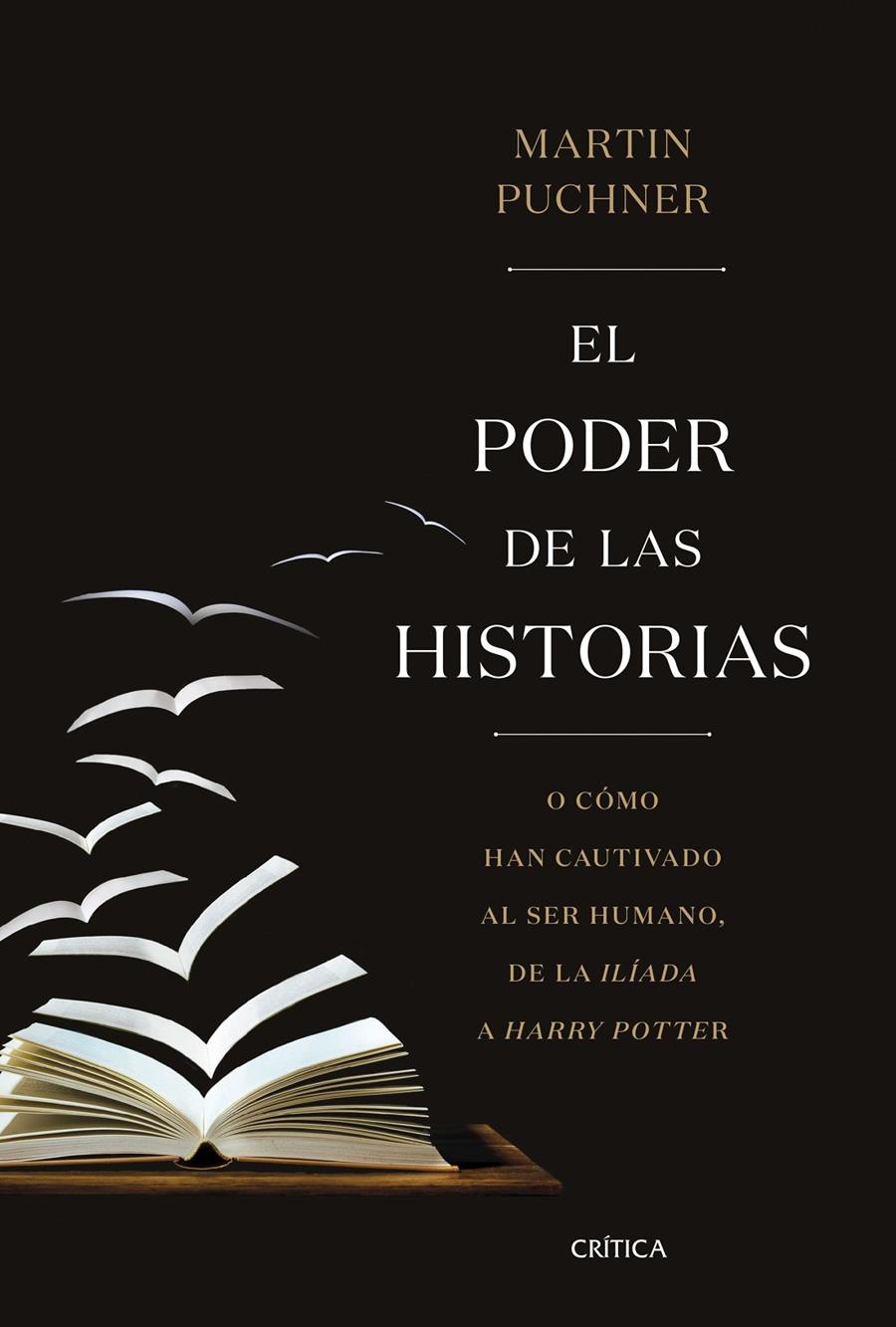 PODER DE LAS HISTORIAS, EL | 9788491990260 | PUCHNER, MARTIN