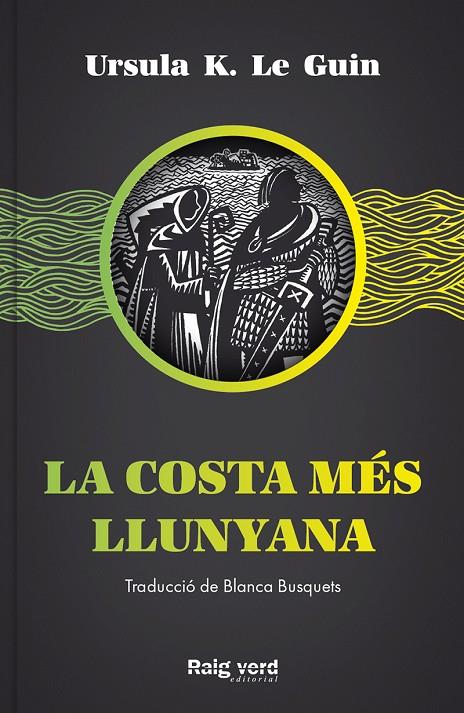 CICLE DE TERRAMAR.3/ LA COSTA MES LLUNYANA | 9788417925437 | LE GUIN, URSULA K.