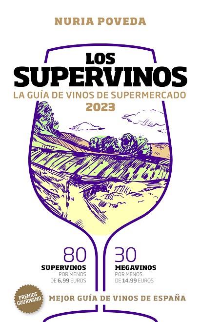 SUPERVINOS 2023. GUÍA DE VINOS DE SUPERMERCADOS | 9788419154187 | POVEDA, NURIA