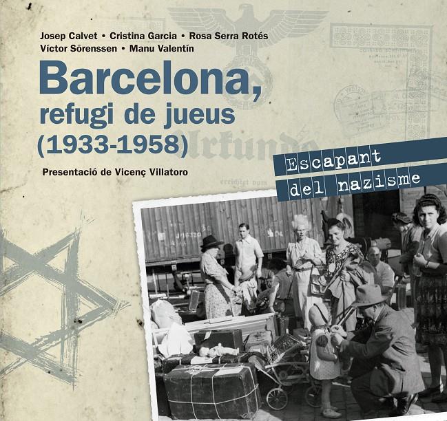 BARCELONA, REFUGI DE JUEUS (1933-1958) | 9788416139545 | AUTORS, DIVERSOS