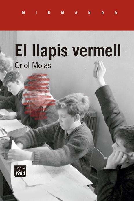 LLAPIS VERMELL, EL | 9788418858369 | MOLAS I GRAU, ORIOL