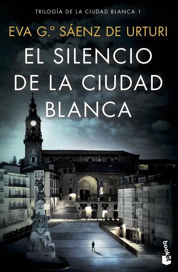 SILENCIO DE LA CIUDAD BLANCA, EL | 9788408223160 | GARCÍA SÁENZ DE URTURI, EVA