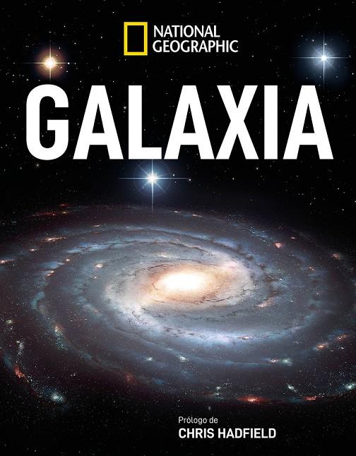 GALAXIA | 9788482988115 | GEOGRAPHIC, NATIONAL