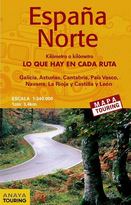 ESPAÑA NORTE (DESPLEGABLE). MAPA DE CARRETERAS 1:340.000 | 9788499359847 | ANAYA TOURING