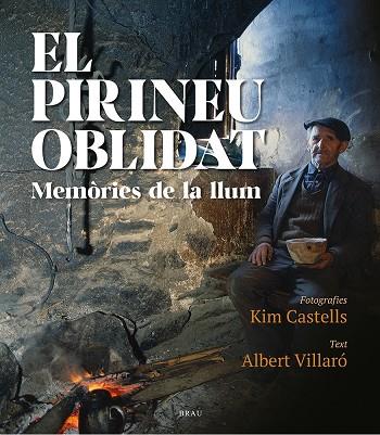 PIRINEU OBLIDAT, EL | 9788418096471 | VILLARO, ALBERT/ CASTELLS, KIM