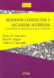 RESOLVER CONFLICTOS Y ALCANZAR ACUERDOS | 9788474329117 | MNOOKIN, ROBERT H.