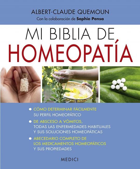 MI BIBLIA DE HOMEOPATÍA | 9788497991667 | ALBERT-CLAUDE QUEMOUN