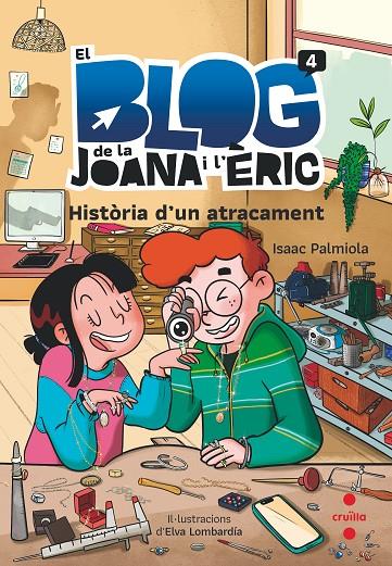 BLOG DE LA JOANA I L'ERIC.4/ HISTORIA D'UN ATRACAMENT | 9788466151351 | PALMIOLA CREUS, ISAAC