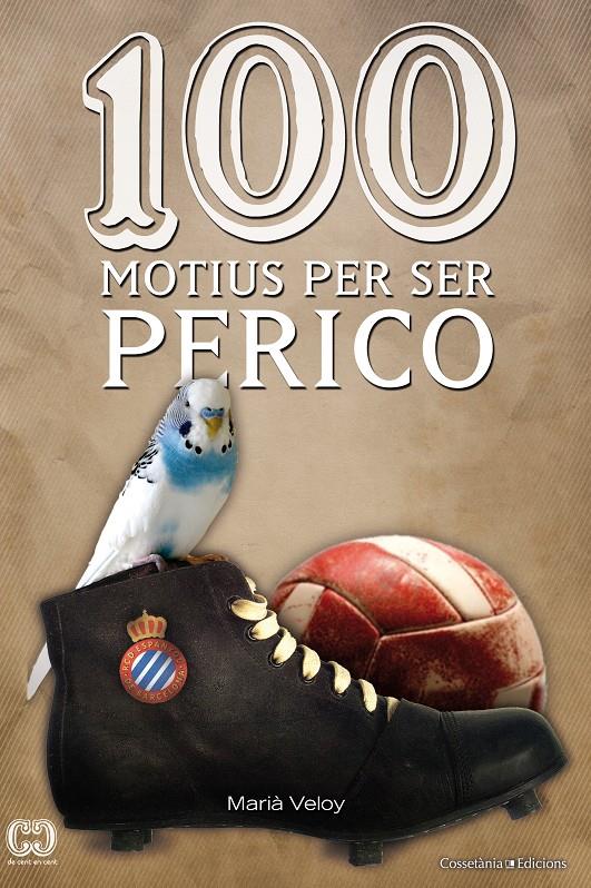 100 MOTIUS PER SER PERICO | 9788490340165 | VELOY, MARIÀ