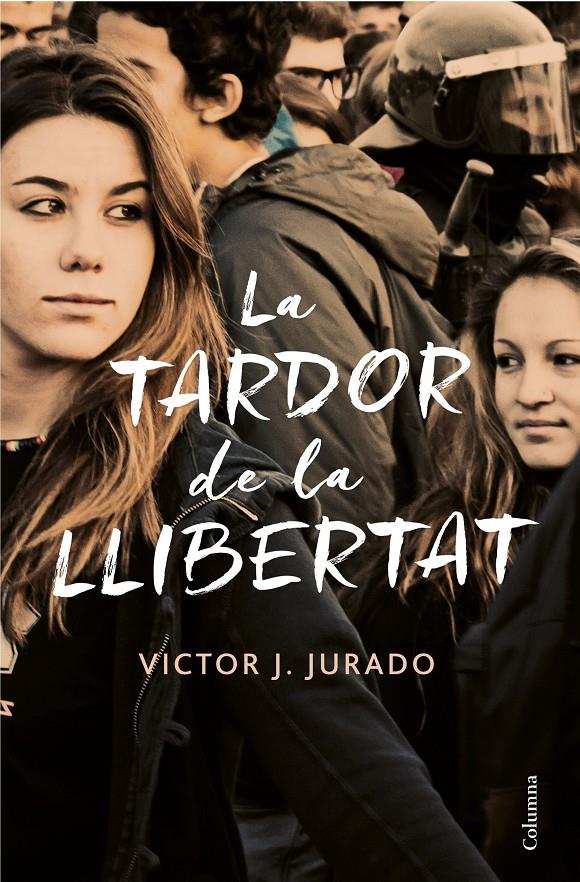 TARDOR DE LA LLIBERTAT, LA | 9788466423588 | JURADO RIBA, VÍCTOR