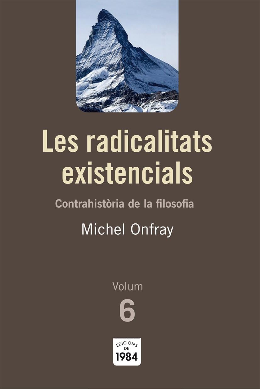 RADICALITATS EXISTENCIALS, LES | 9788492440788 | ONFRAY, MICHEL