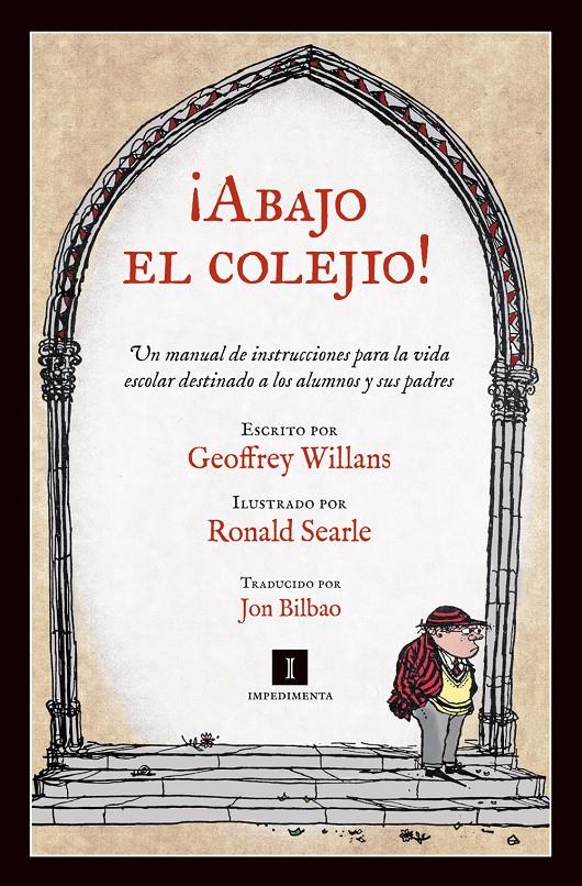ABAJO EL COLEJIO | 9788415578352 | WILLANS, GEOFFREY