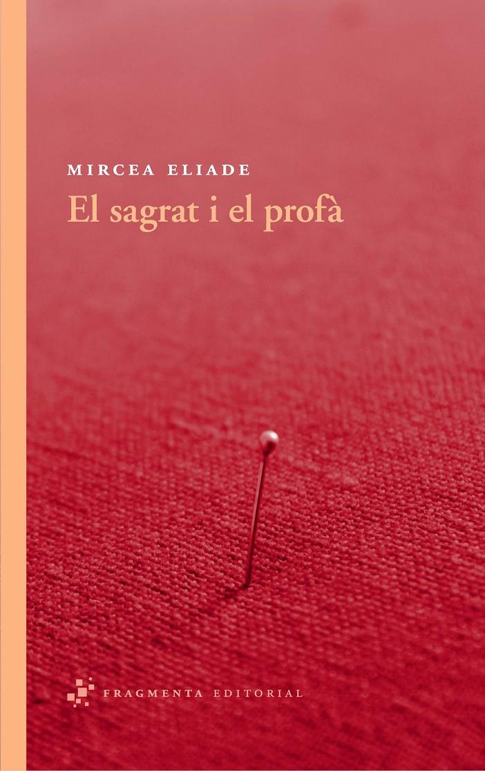 SAGRAT I EL PROFÀ, EL | 9788492416530 | ELIADE, MIRCEA