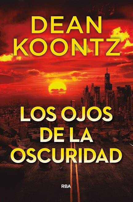 OJOS DE LA OSCURIDAD, LOS | 9788491879749 | KOONTZ DEAN