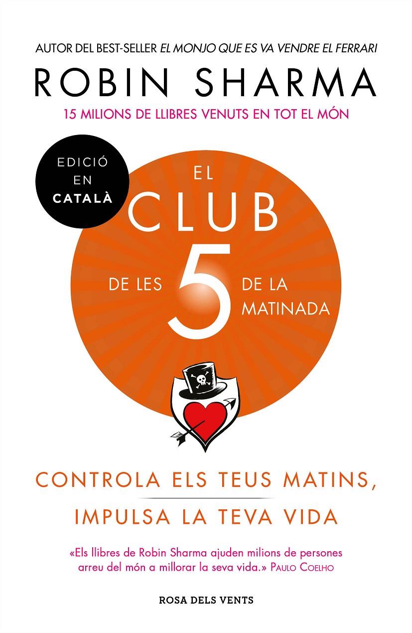 CLUB DE LES 5 DE LA MATINADA, EL | 9788417444396 | SHARMA, ROBIN