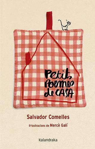 PETITS POEMES DE CASA | 9788418558757 | COMELLES, SALVADOR/ GALI, MERCE