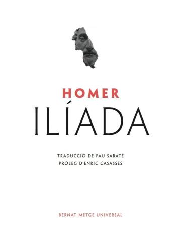 ILIADA (EDICIO ENRIQUIDA 2022) | 9788498594027 | HOMER / SABATÉ, PAU / CASASSES, ENRIC