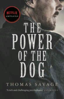 POWER OF THE DOG, THE | 9781784877842 | SAVAGE, THOMAS