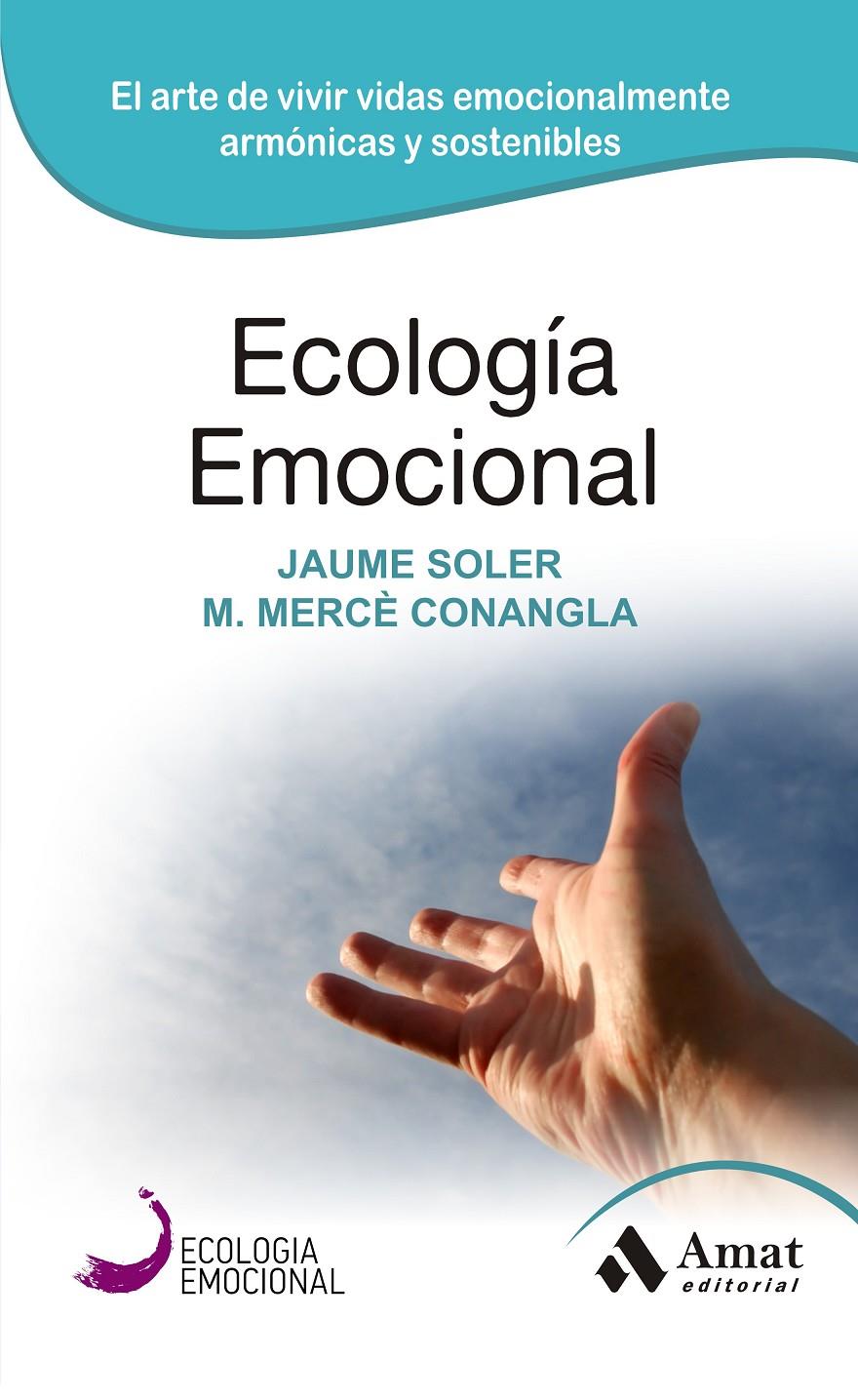 ECOLOGIA EMOCIONAL | 9788497357036 | SOLER, JAUME/ CONANGLA M.MERCE
