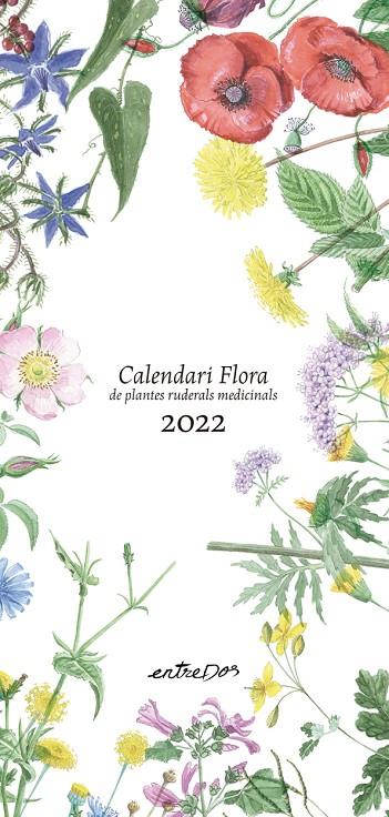 2022-CALENDARI FLORA DE PLANTES RUDERALS MEDICINALS  | 9788418900099 | VILALDAMA, PERE/VILALDAMA, PERE