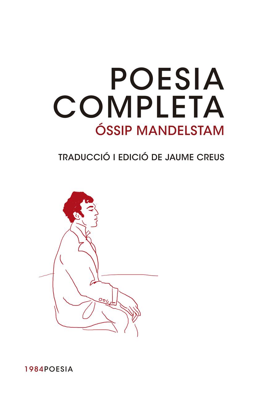 POESIA COMPLETA/ OSSIP MANDELSTAM | 9788415835493 | MANDELSTAM, ÓSSIP