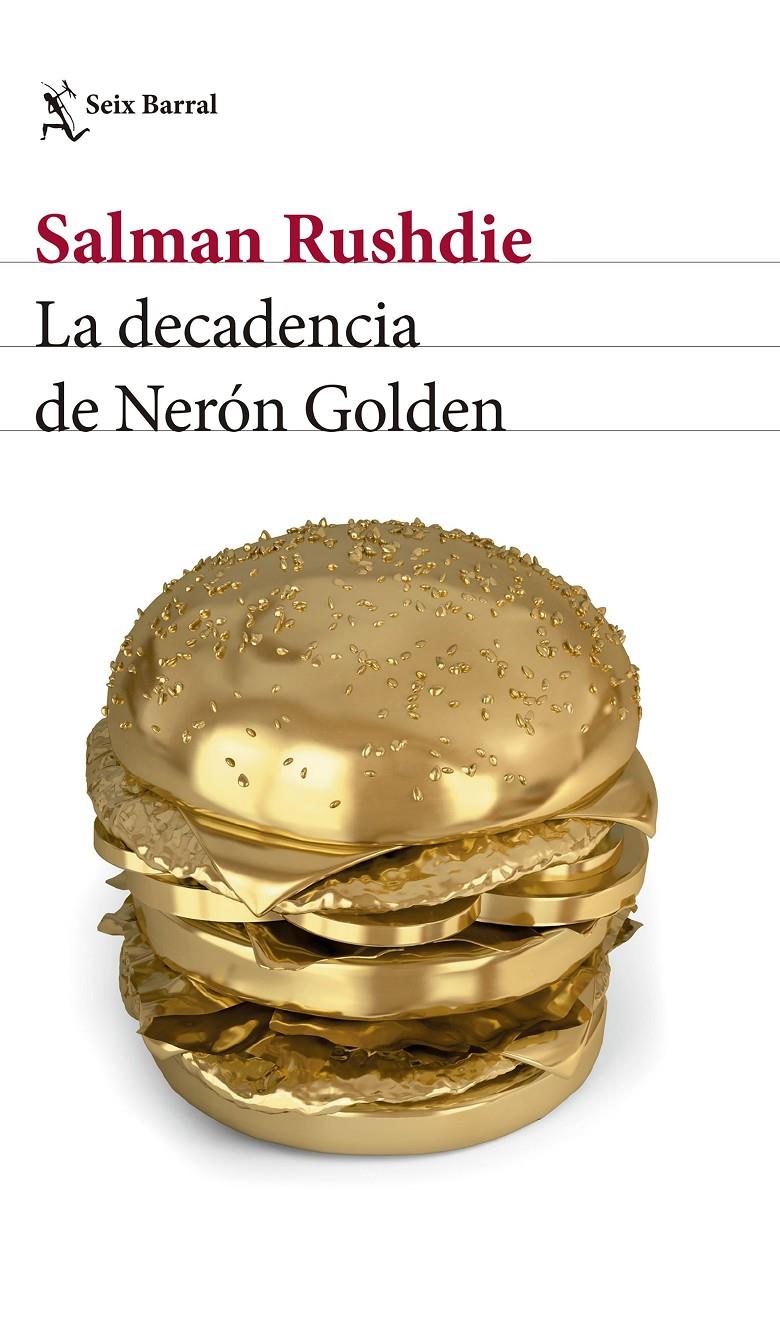 DECADENCIA DE NERÓN GOLDEN, LA | 9788432233050 | RUSHDIE, SALMAN