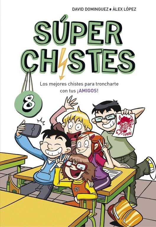 SUPER CHISTES N.8 | 9788490438923 | DOMINGUEZ-LOPEZ
