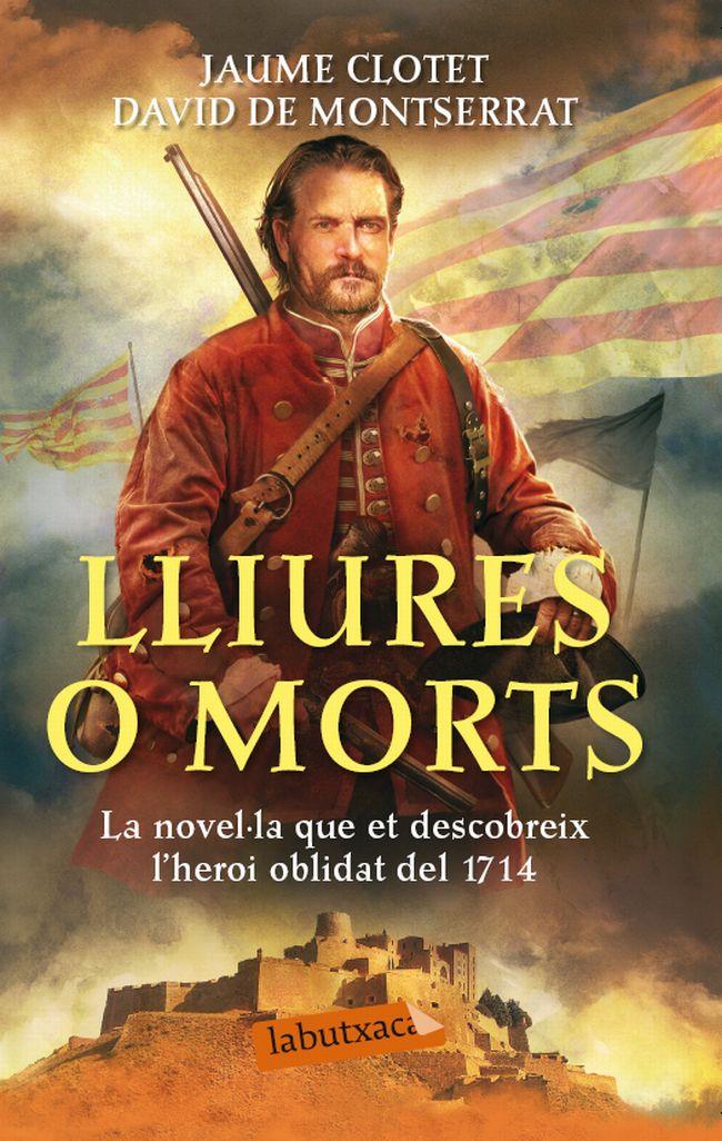 LLIURES O MORTS | 9788499307305 | CLOTET, JAUME/ MONTSERRAT, DAVID DE