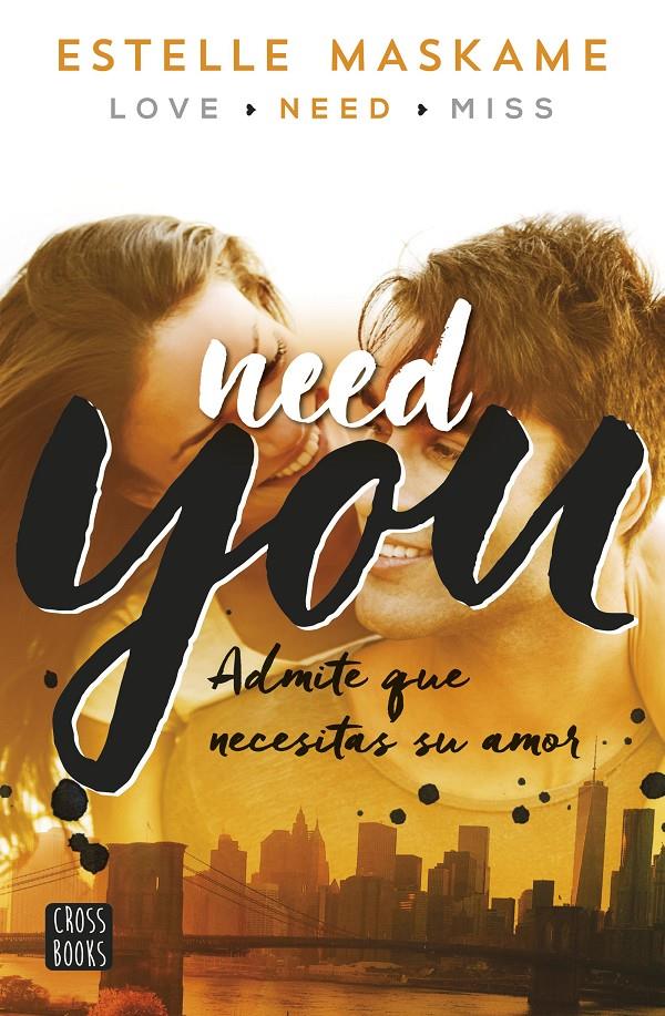 NEED YOU.YOU 2 | 9788408149989 | MASKAME, ESTELLE